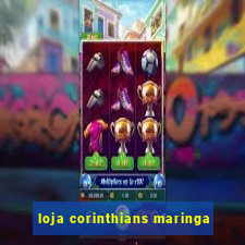 loja corinthians maringa